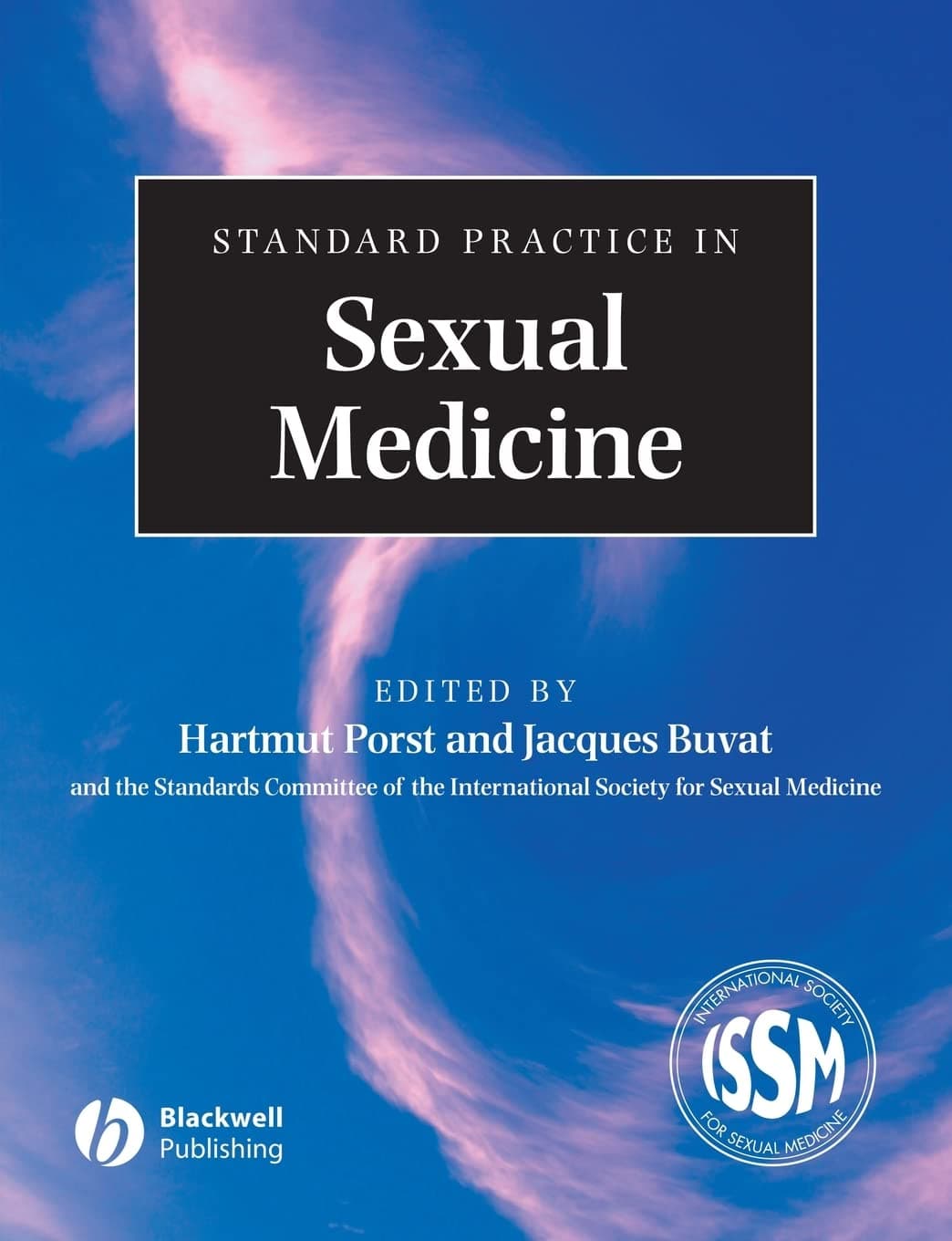 Standard Practice in Sexual Medicine