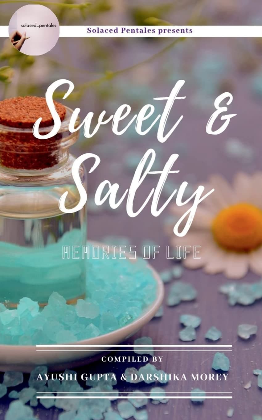 Sweet & Salty: Memories of Life
