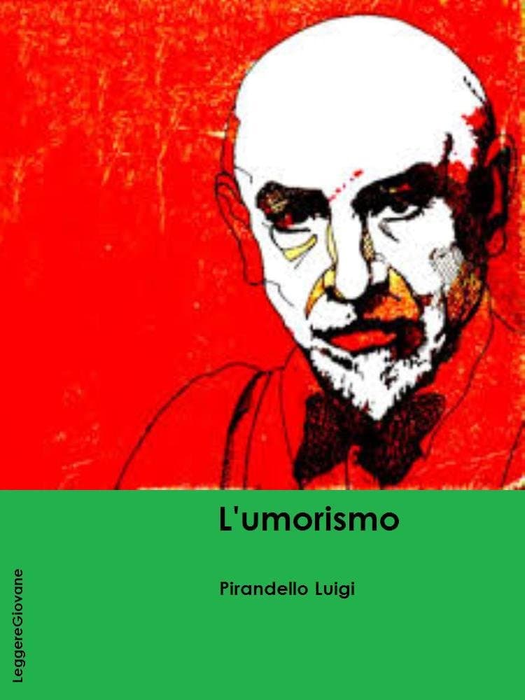 Pirandello. L'umorismo (LeggereGiovane) (Italian Edition)