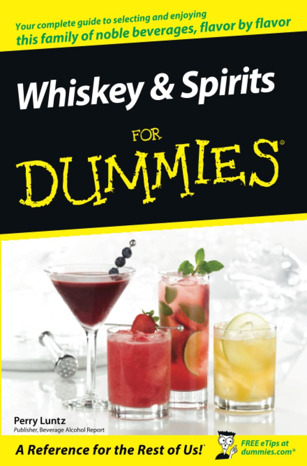 Whiskey and Spirits For Dummies