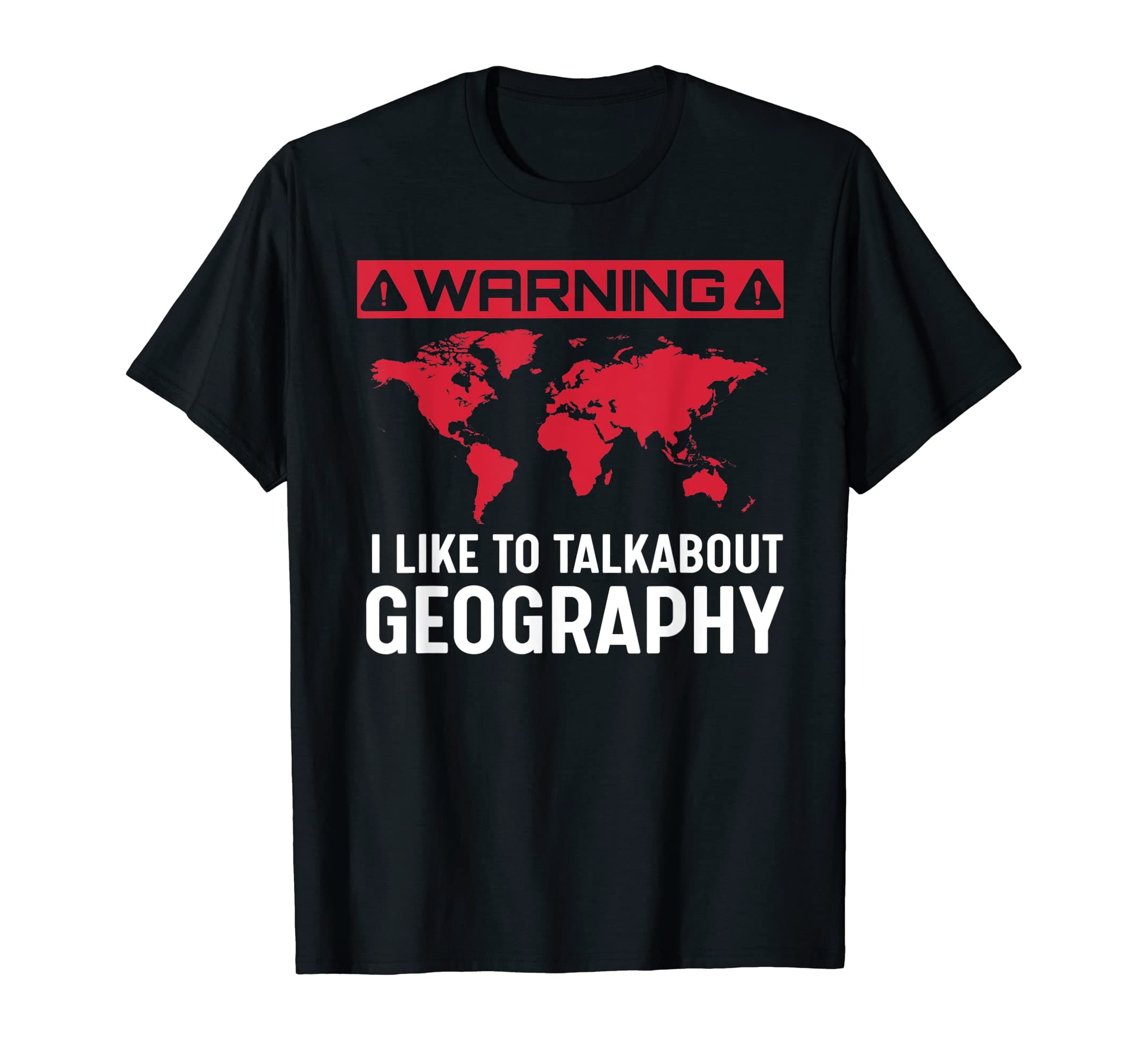 Geography Gift For Men Women Kids - I Love Geography T-Shirt