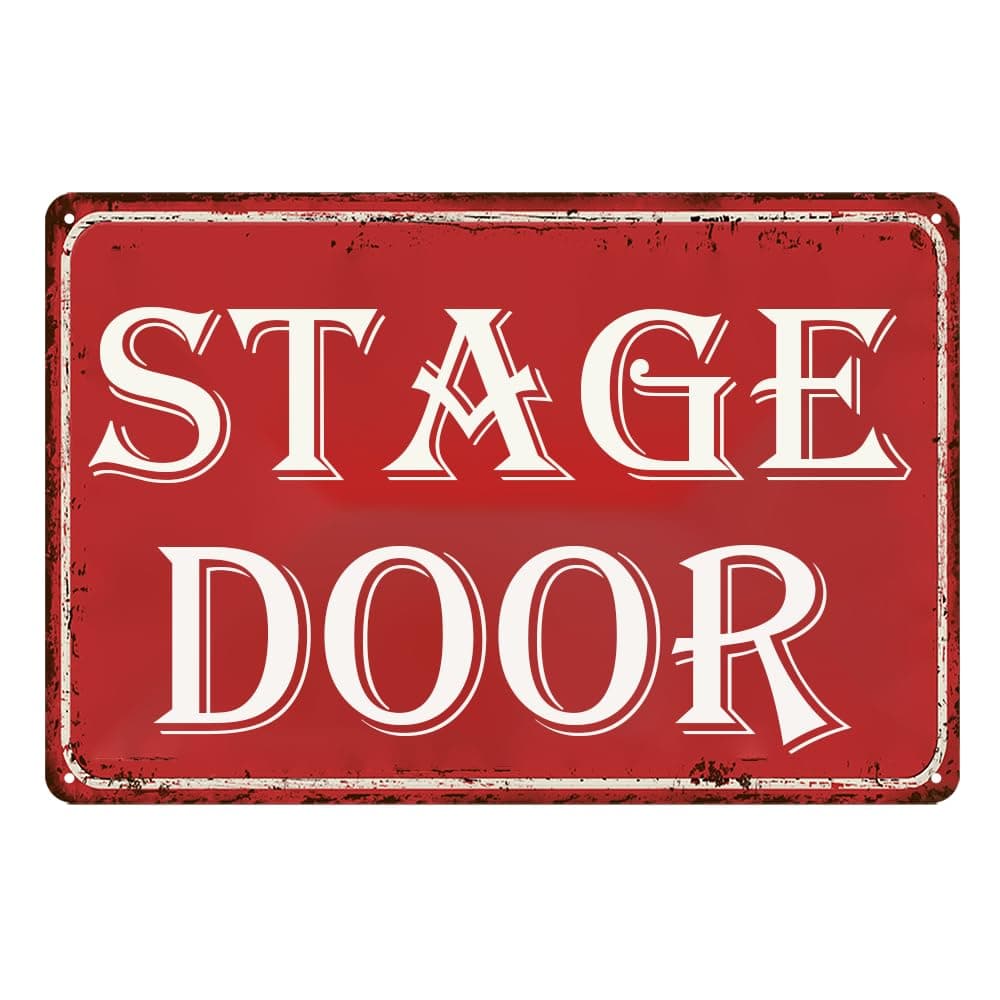 Stage Door Tin Sign Broadway Musical Posters Movie And Musical Theater Concert 12x8 Inch