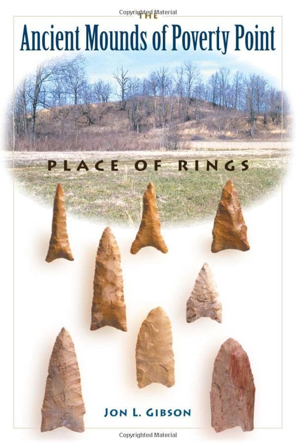 The Ancient Mounds of Poverty Point: Place of Rings (Native Peoples, Cultures, and Places of the Southeastern United States)