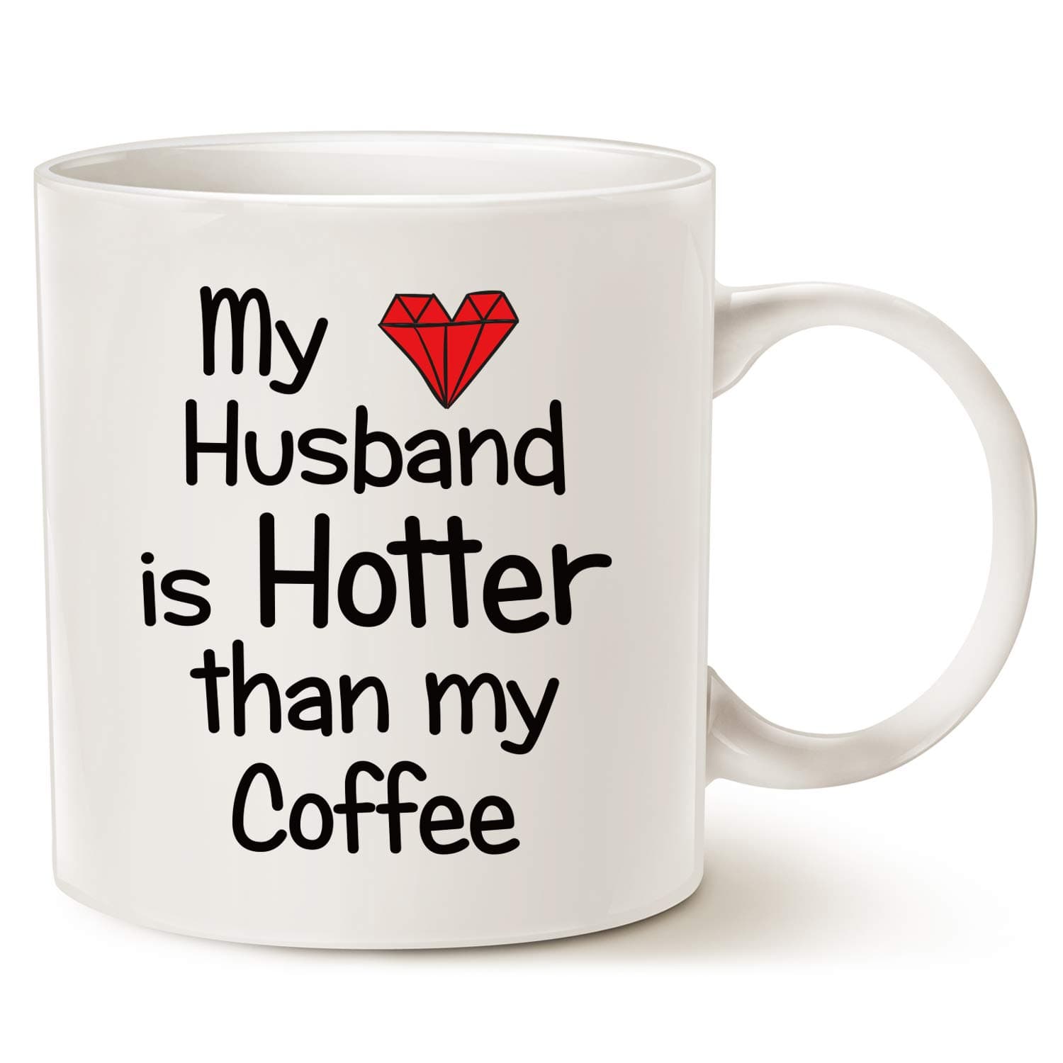 MAUAG Funny Quote Coffee Mug for Husband, My Husband Is Hotter Than My Coffee Love Red Heart Valentines Day Cup White, 11 Oz