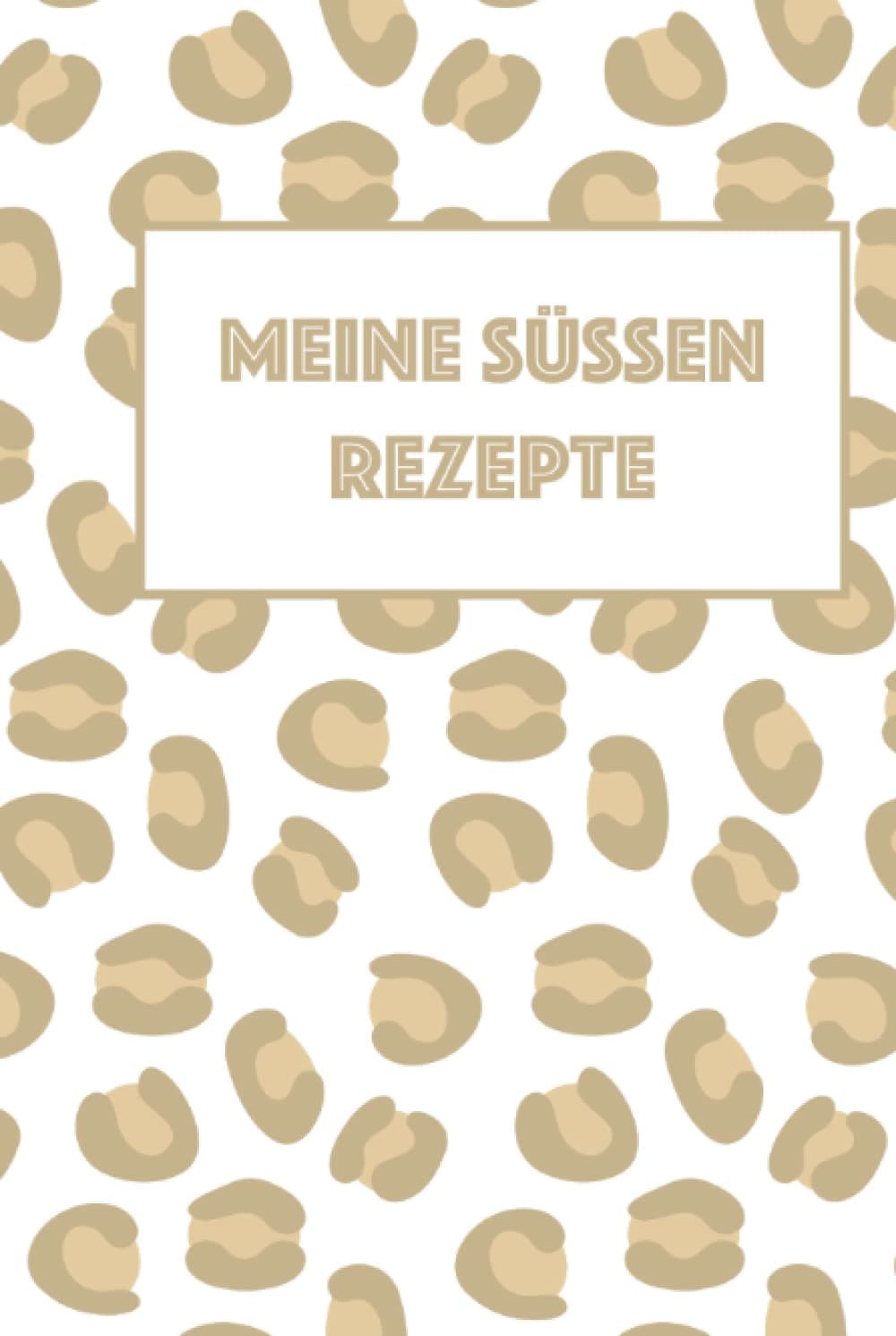 Rezeptbuch: Meine süßen Rezepte - Leoparden-Look hell