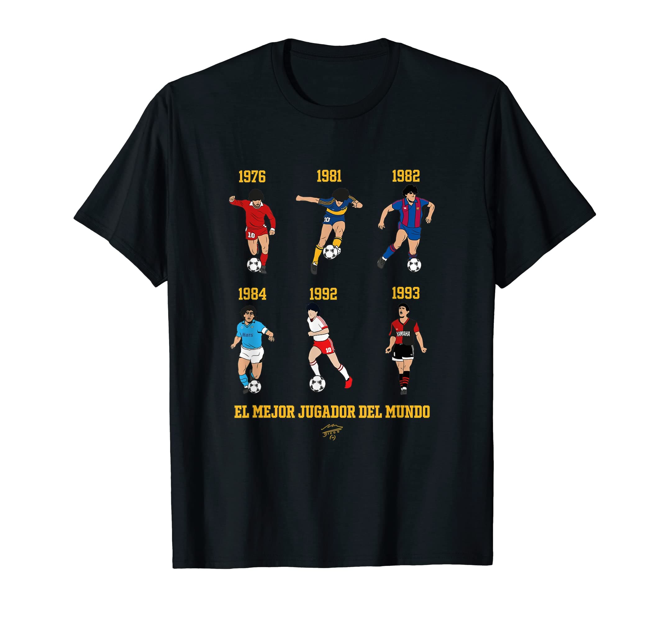 MARADONATHE BEST PLAYER OF THE HISTORY T-Shirt