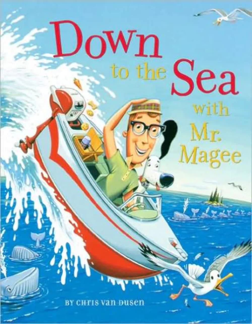 Down to the Sea with Mr. Magee: (Kids Book Series, Early Reader Books, Best Selling Kids Books) Paperback – Picture Book, March 23, 2006