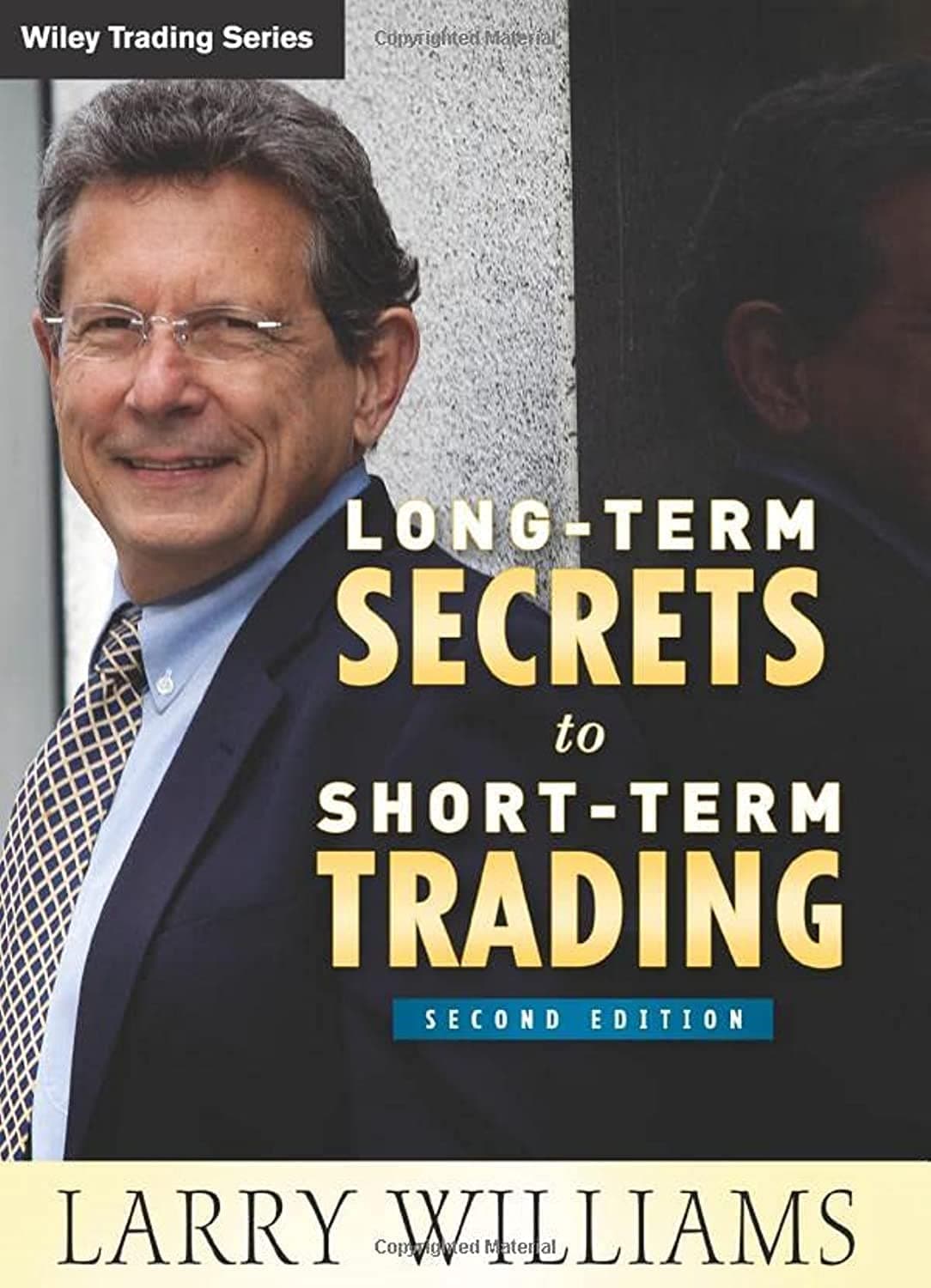 Long-Term Secrets to Short-Term Trading (Wiley Trading)