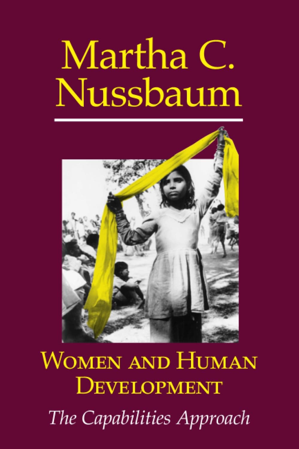 Women and Human Development (The Seeley Lectures, Series Number 3)
