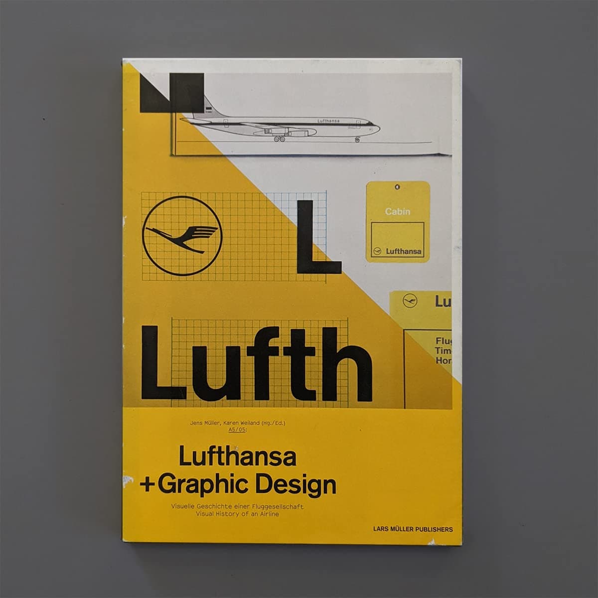 A5/05: Lufthansa and Graphic Design: Visual History of an Airplane Paperback – February 27, 2012
