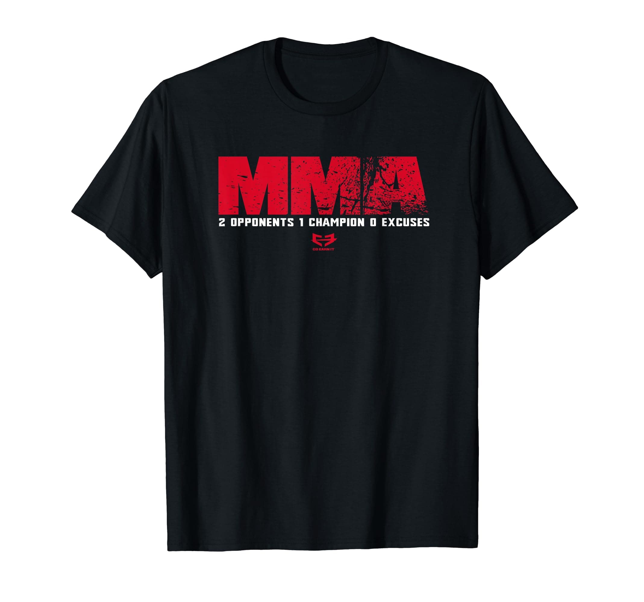 MMA- ZERO EXCUSES t-shirt