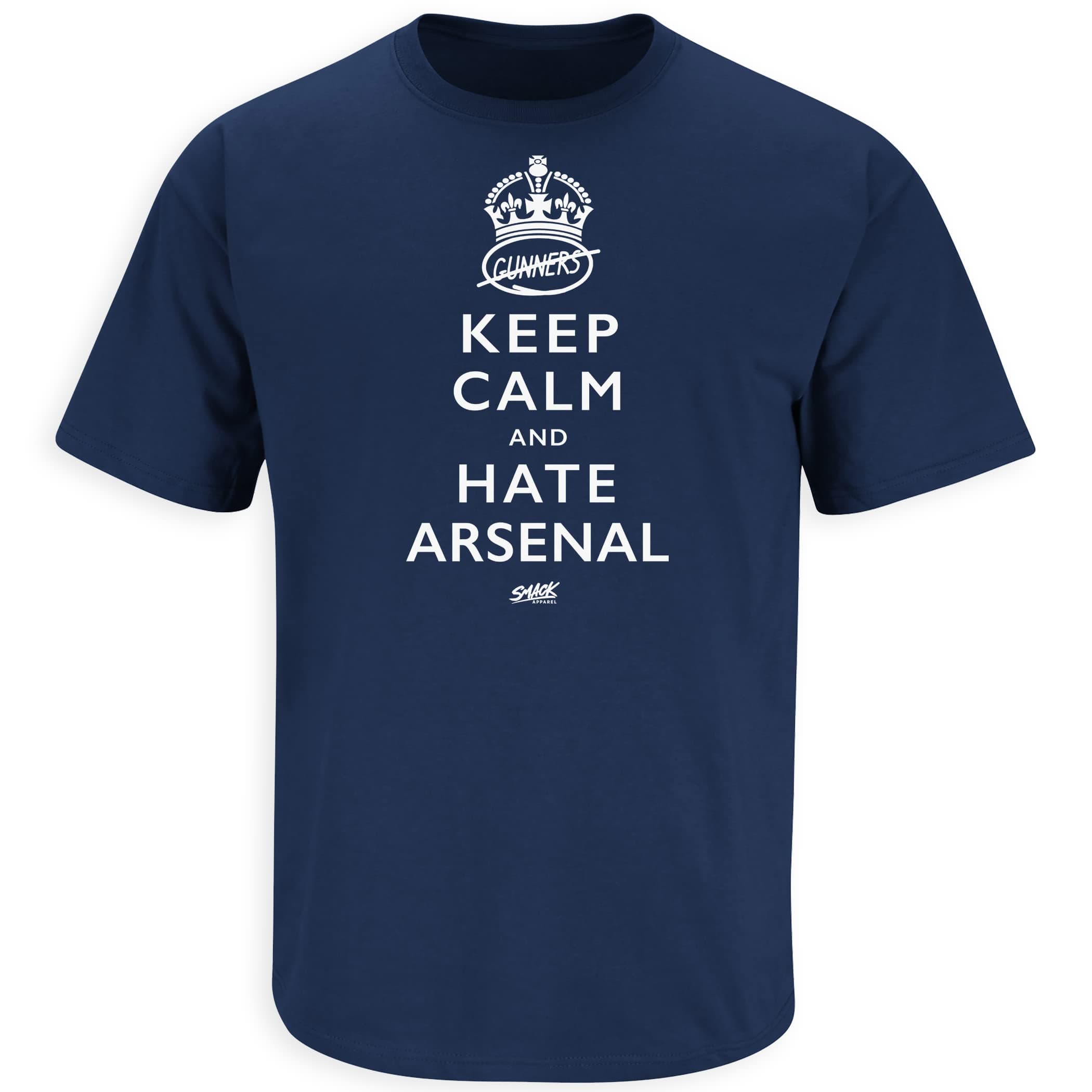 Keep Calm and Hate Arsenal T-Shirt for Tottenham Soccer Fans (SM-5XL)