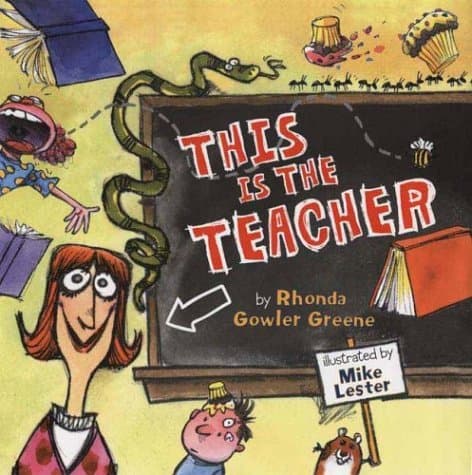 This is the Teacher by Rhonda Gowler Greene (2004-07-22)