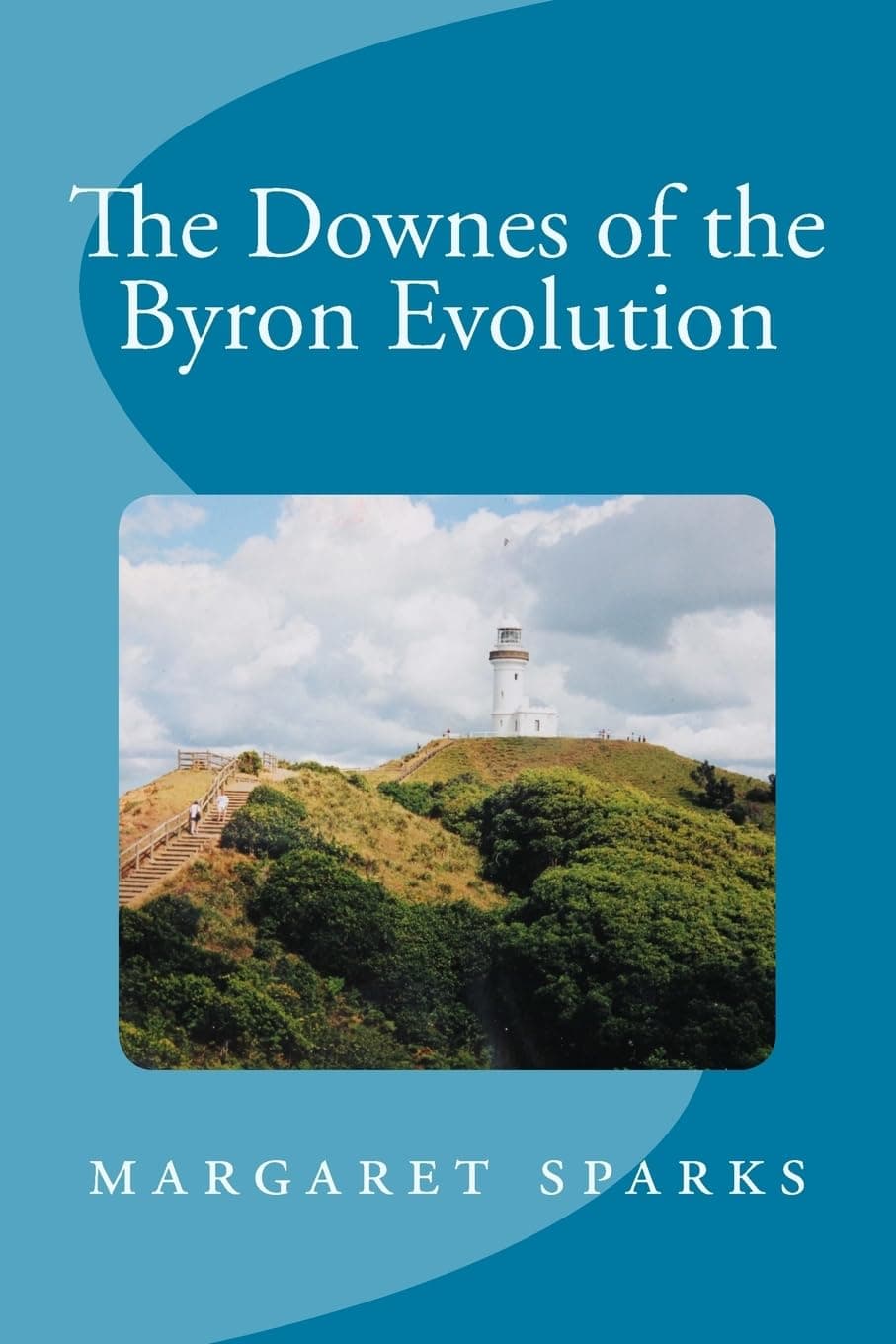 The Downes of the Byron Evolution