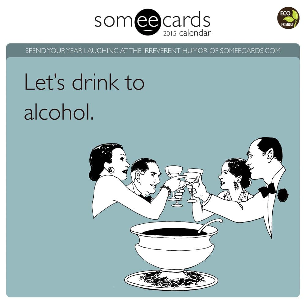Someecards 2015 Calendar Calendar – Wall Calendar, June 30, 2014