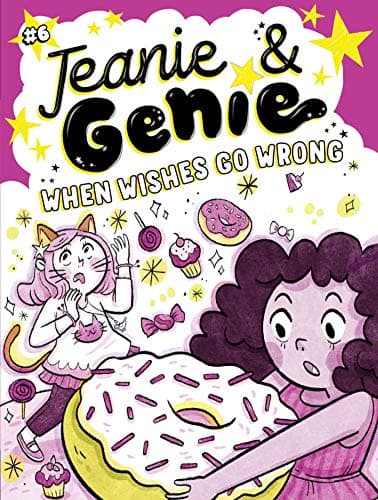 When Wishes Go Wrong: Volume 6 (Jeanie & Genie)