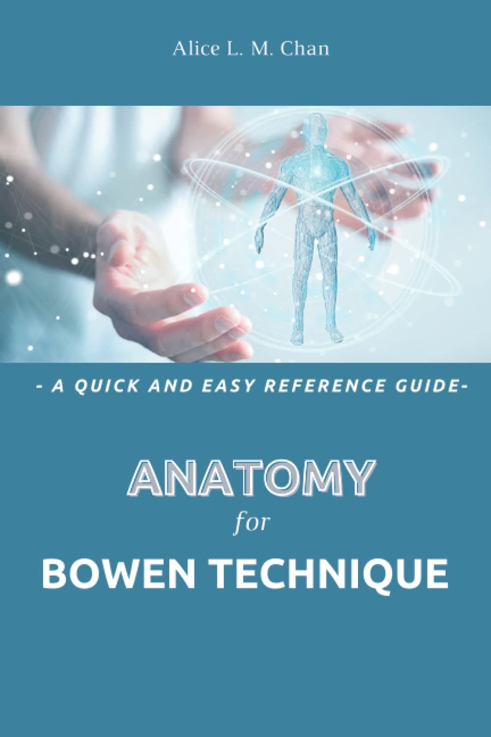 Anatomy for Bowen Technique Paperback – July 25, 2022