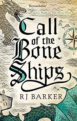 CALL OF THE BONE SHIPS