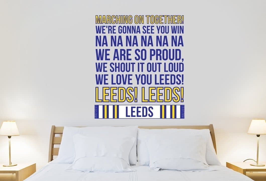 Leeds United Marching On Together Wall Art Sticker - Chant Decal Football Vinyl Poster Print