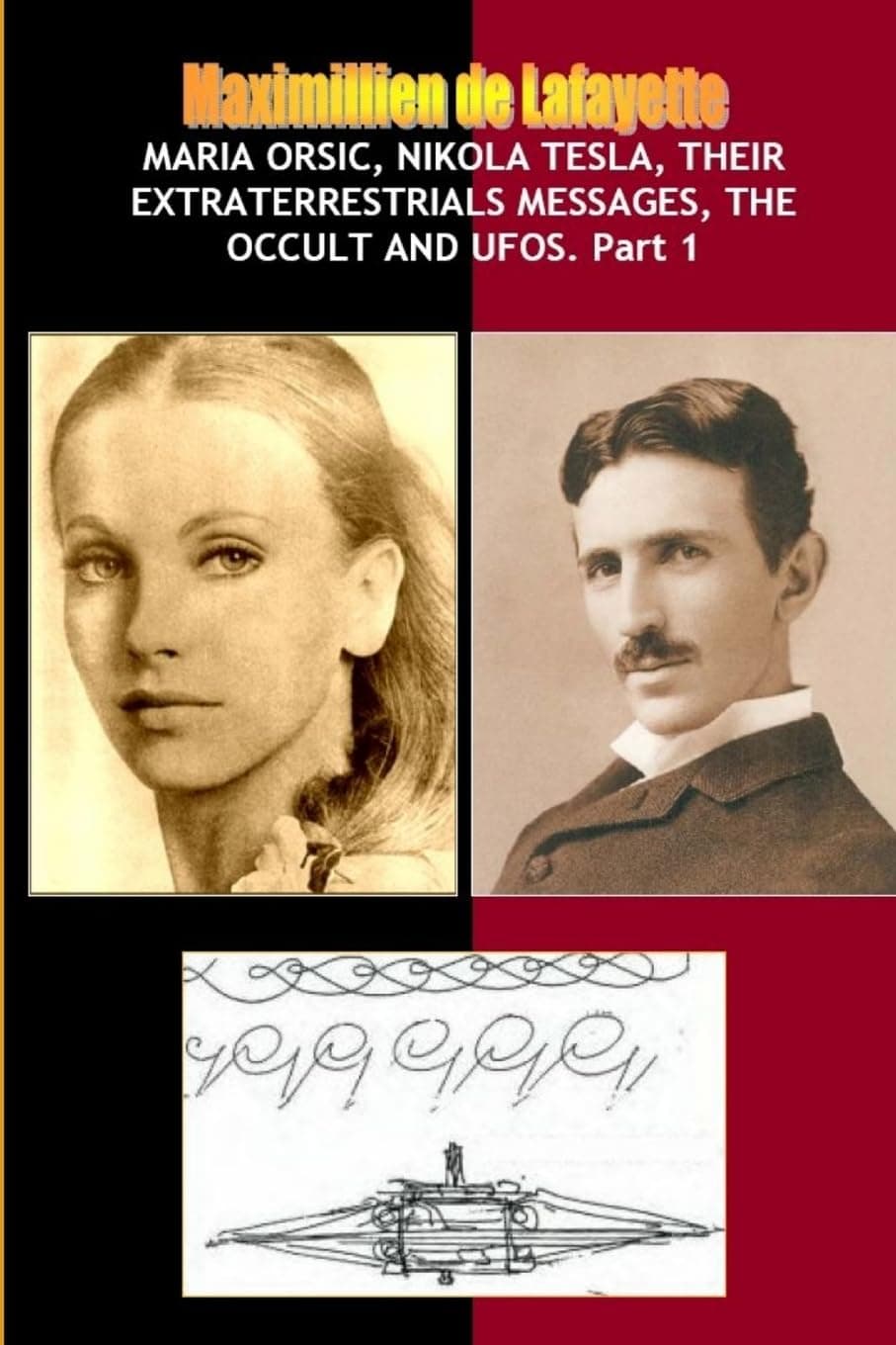 Maria Orsic,Nikola Tesla,Their Extraterrestrials Messages,Occult UFOs