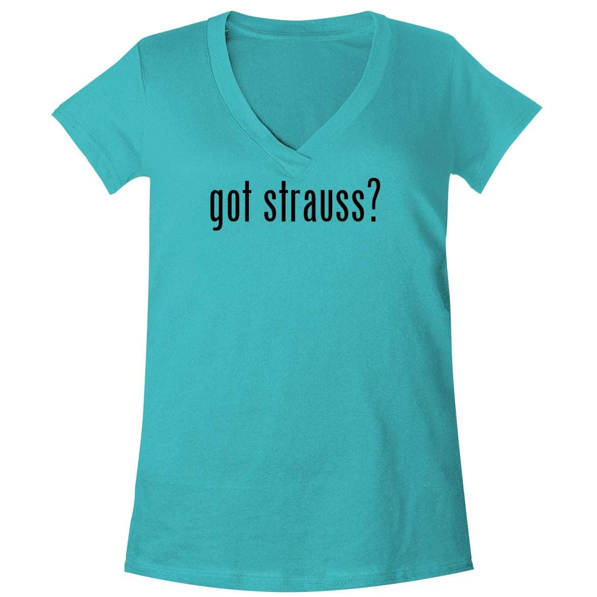 The Town Butler got Strauss? - A Soft & Comfortable Women's V-Neck T-Shirt