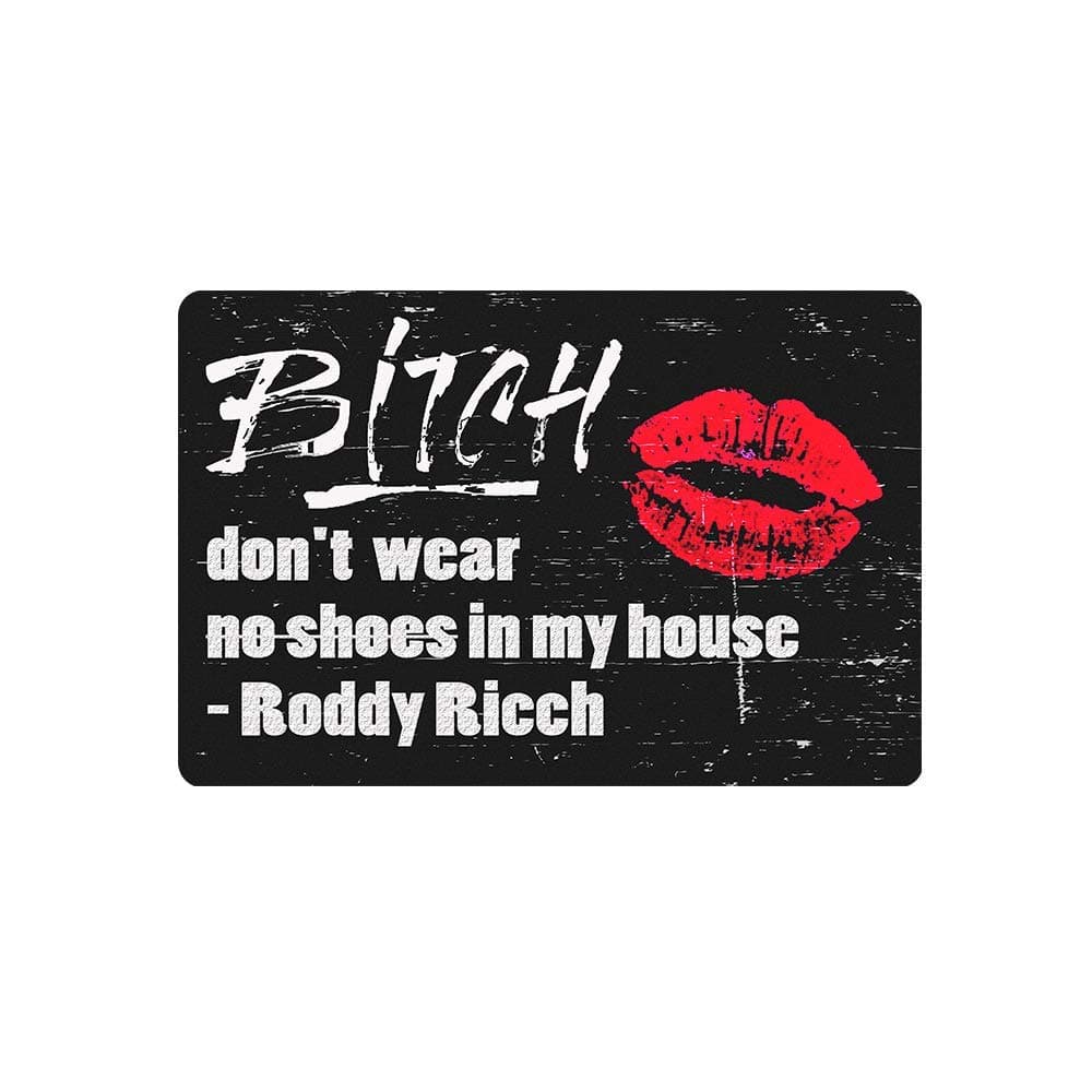 Bitch Don't wear no Shoes in My House Red Lips Funny Doormat Custom Home Living Decor Housewares Rugs and Mats State Indoor Gift Ideas Washable Fabric Top 23.6"(W) X 15.7"(L)