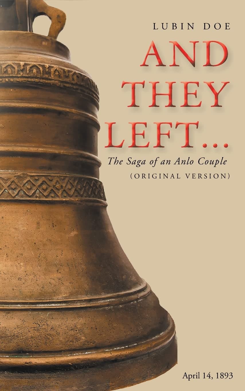 And They Left...: The Saga of an Anlo Couple (Original Version)