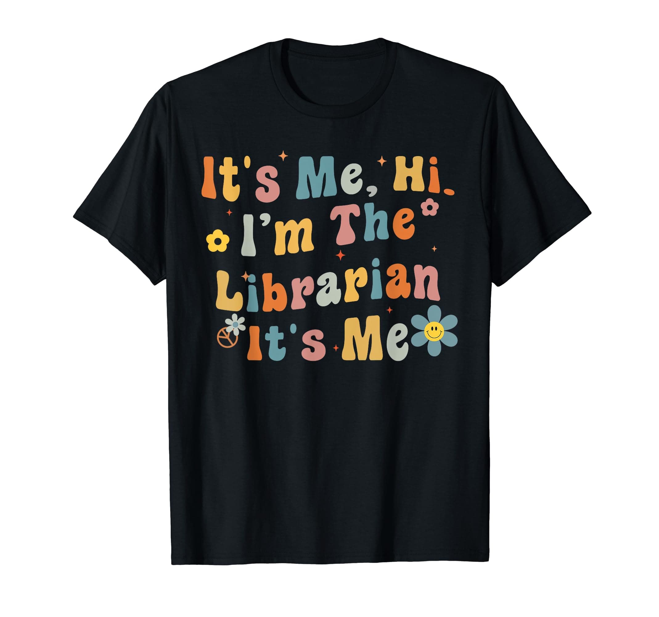 Back To School Women Men Teacher StudentBack to School It's Me Hi I'm The Librarian Summer Reading Men Women Girls Kids T-ShirtOEKO-TEX STANDARD 100