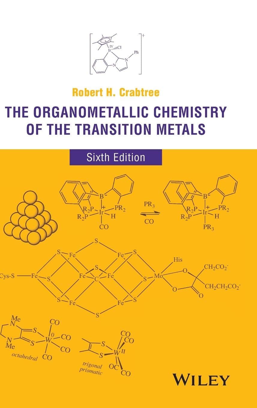 The Organometallic Chemistry of the Transition Metals