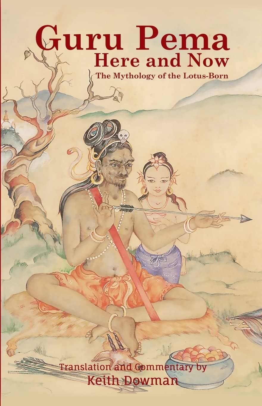 Guru Pema Here and Now: The Mythology of the Lotus Born Paperback – 30 Oct. 2015