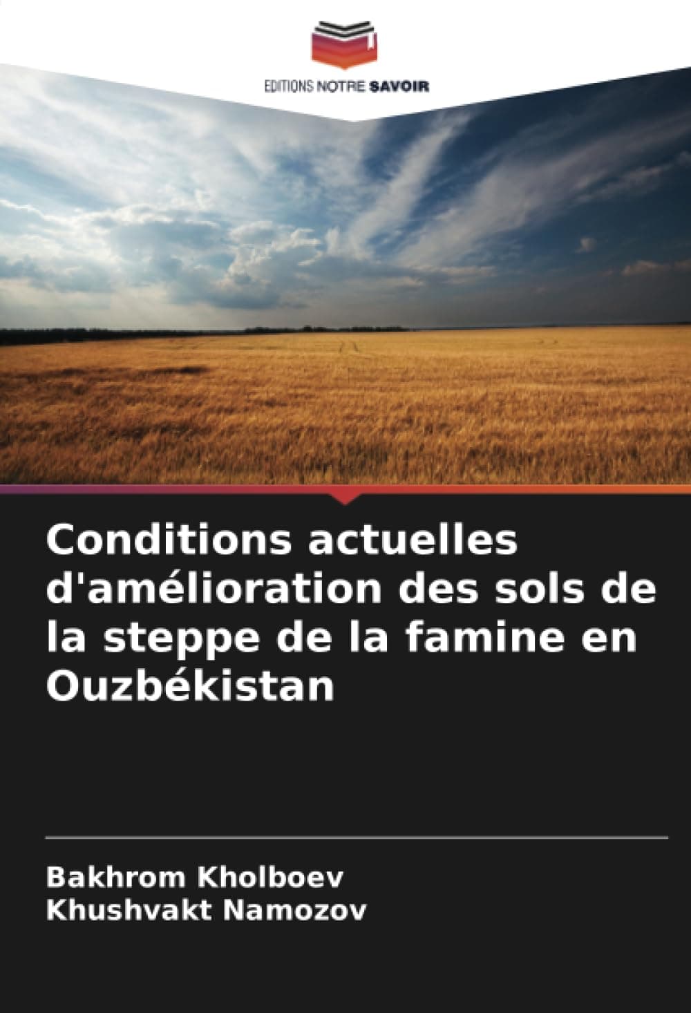 Conditions actuelles d'amélioration des sols de la