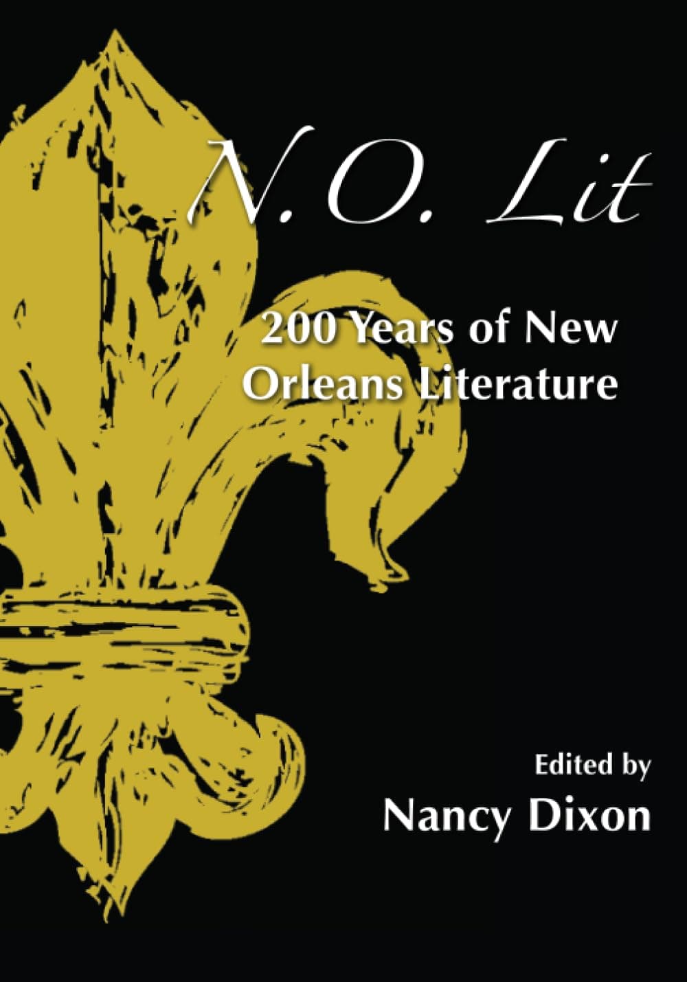 N.O. Lit: 200 Years of New Orleans Literature