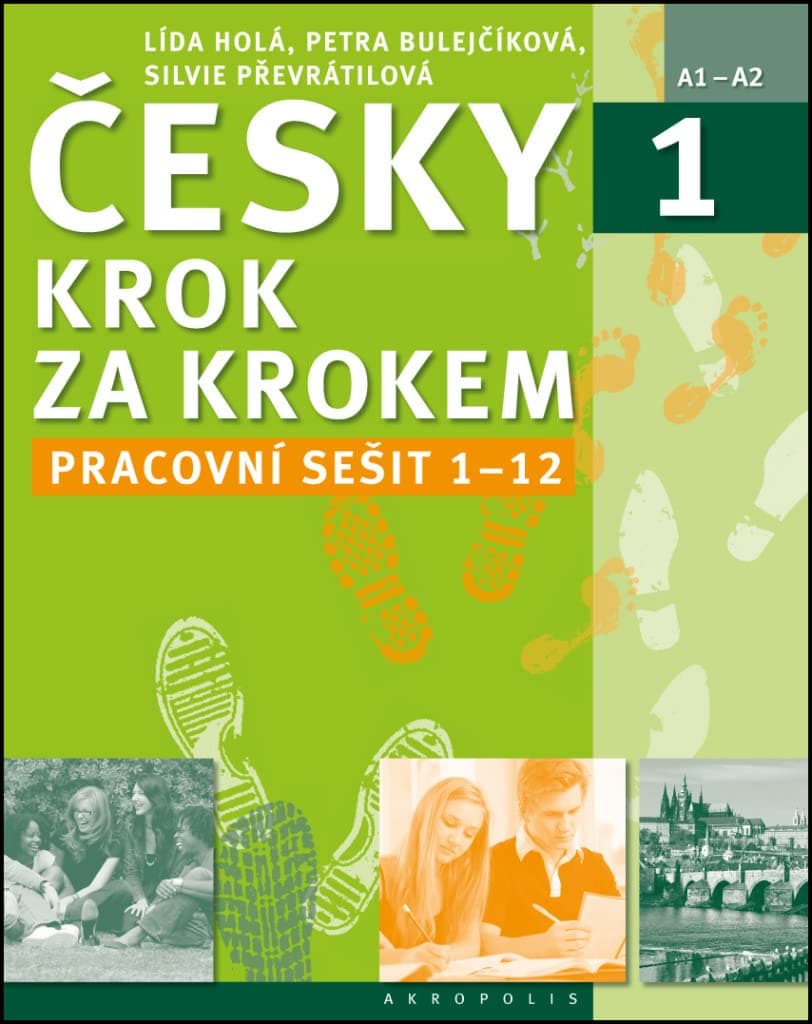 New Czech Step by Step 1: Workbook 1 - lessons 1-12 2016