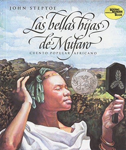 Las bellas hijas de Mufaro: Mufaro's Beautiful Daughters (Spanish edition) A Caldecott Award Winner (Reading Rainbow Book)