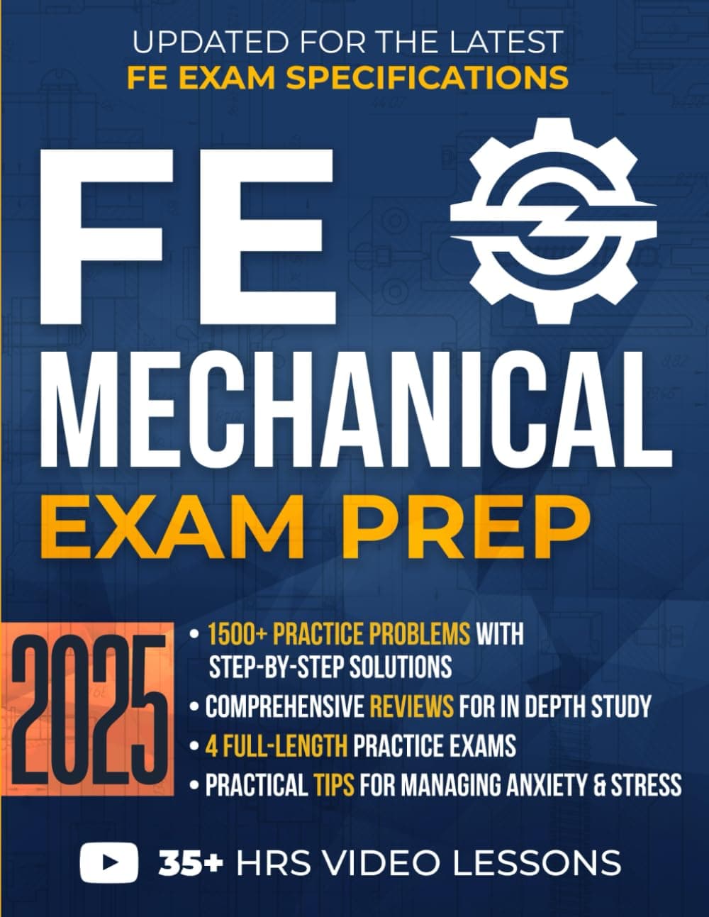 FE Mechanical Exam Prep: The All-In-One Study Guide with 1500+ Practice Problems, Detailed Solutions, In-Depth Reviews, and 4 Practice Exams to Pass on Your First Try and Achieve EIT Status