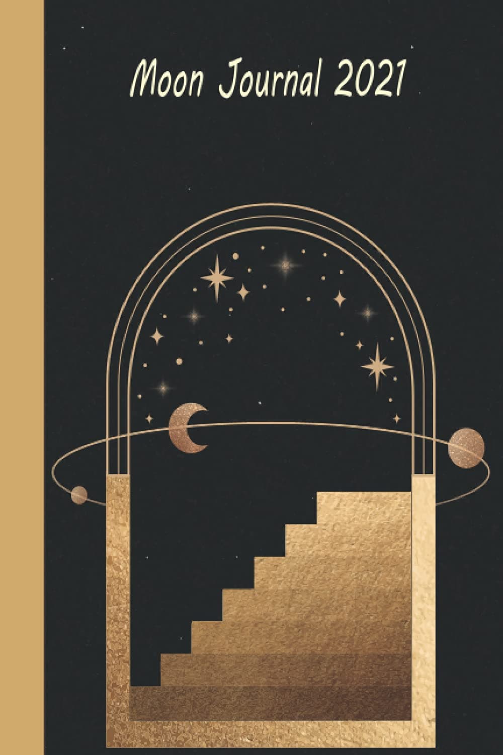 Moon journal 2021: Lined Journal Notebook.