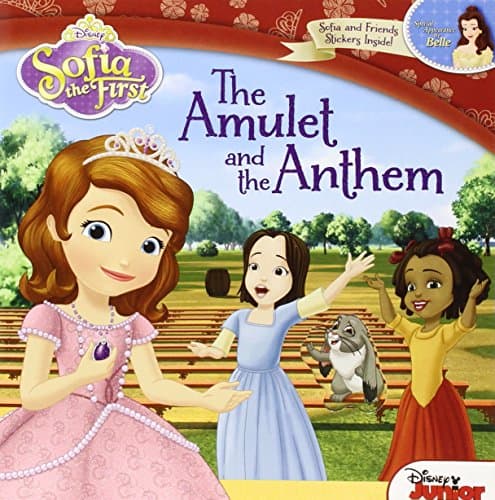 The Amulet and the Anthem (Sofia the First) Paperback – 27 Aug. 2013