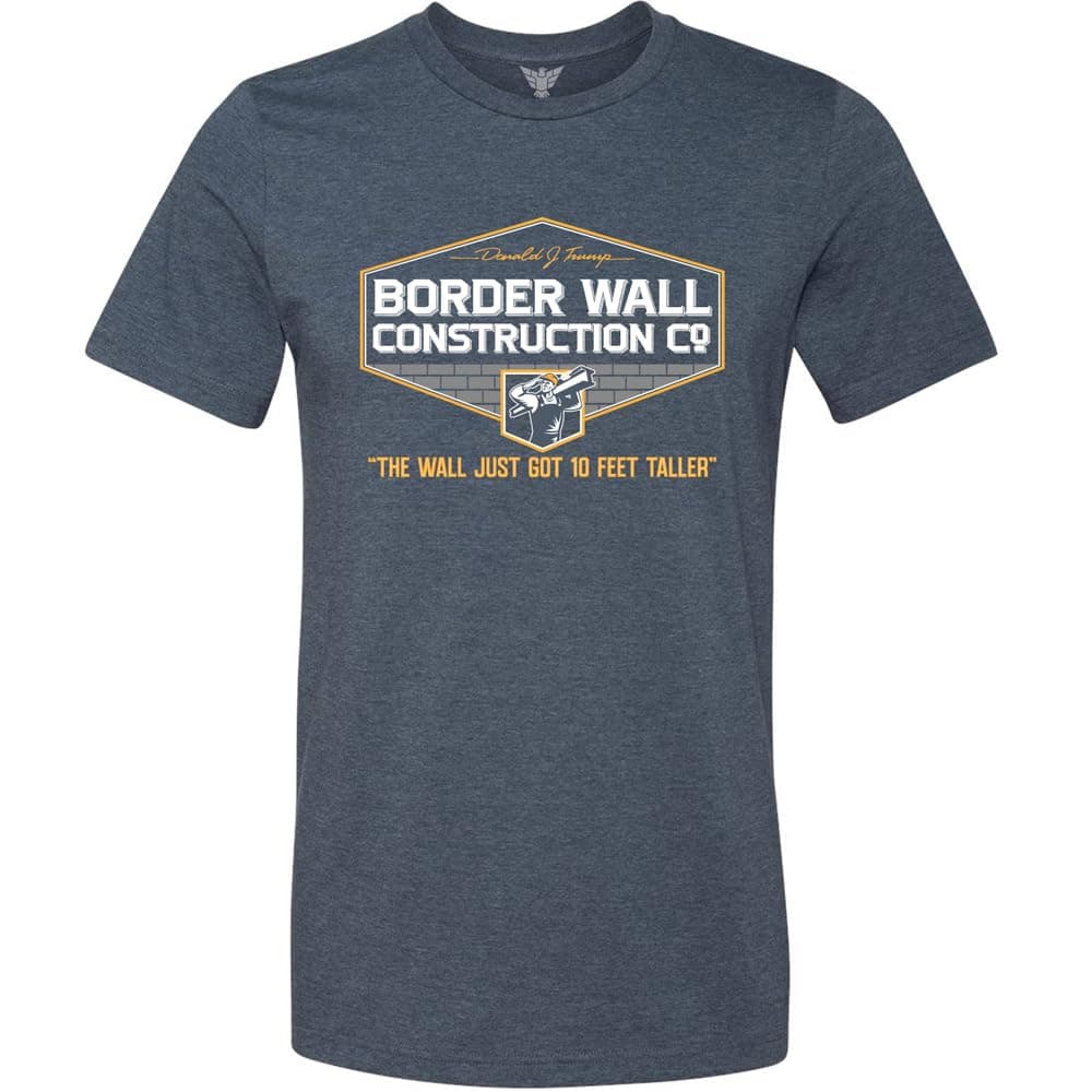 GunShowTees Men’s Donald Trump Border Wall Construction Company T-Shirt