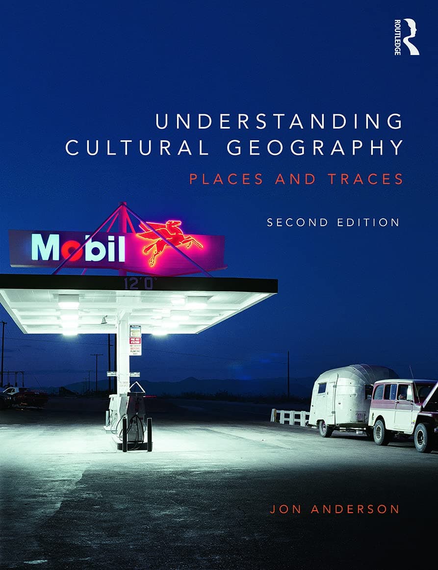 Understanding Cultural Geography: Places and traces 2nd Edition