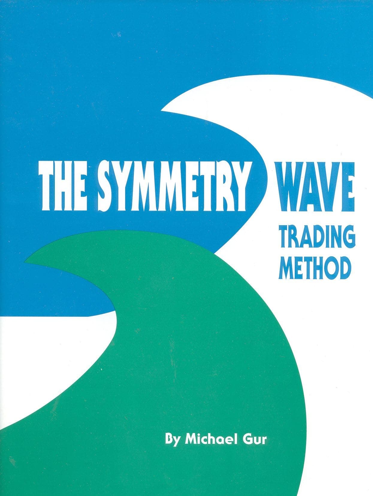The Symmetry Wave Trading Method Hardcover – April 1, 1993