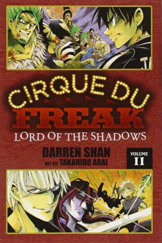 Cirque Du Freak: The Manga, Vol. 11: Lord of the Shadows (Cirque Du Freak: The Manga, 11) Paperback – October 25, 2011