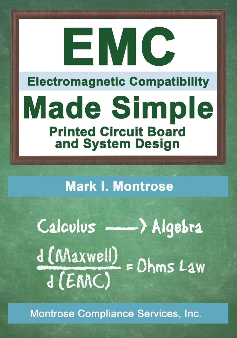 EMC Made Simple - Printed Circuit Board and System Design Paperback – 26 July 2014