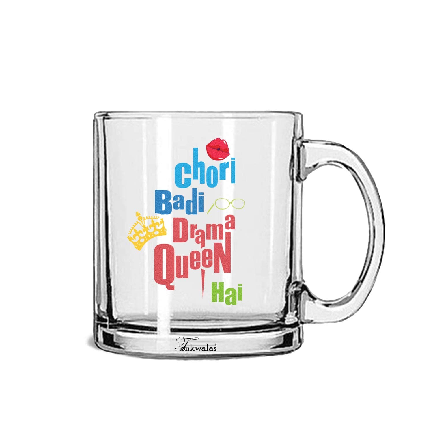 TONKWALAS "Chori Badi Drama Queen Hai Printed Transparent Glass Coffee and Tea Mug Funny Quote Gift for Her, Women, Girlfriend, Sister (325 ML)