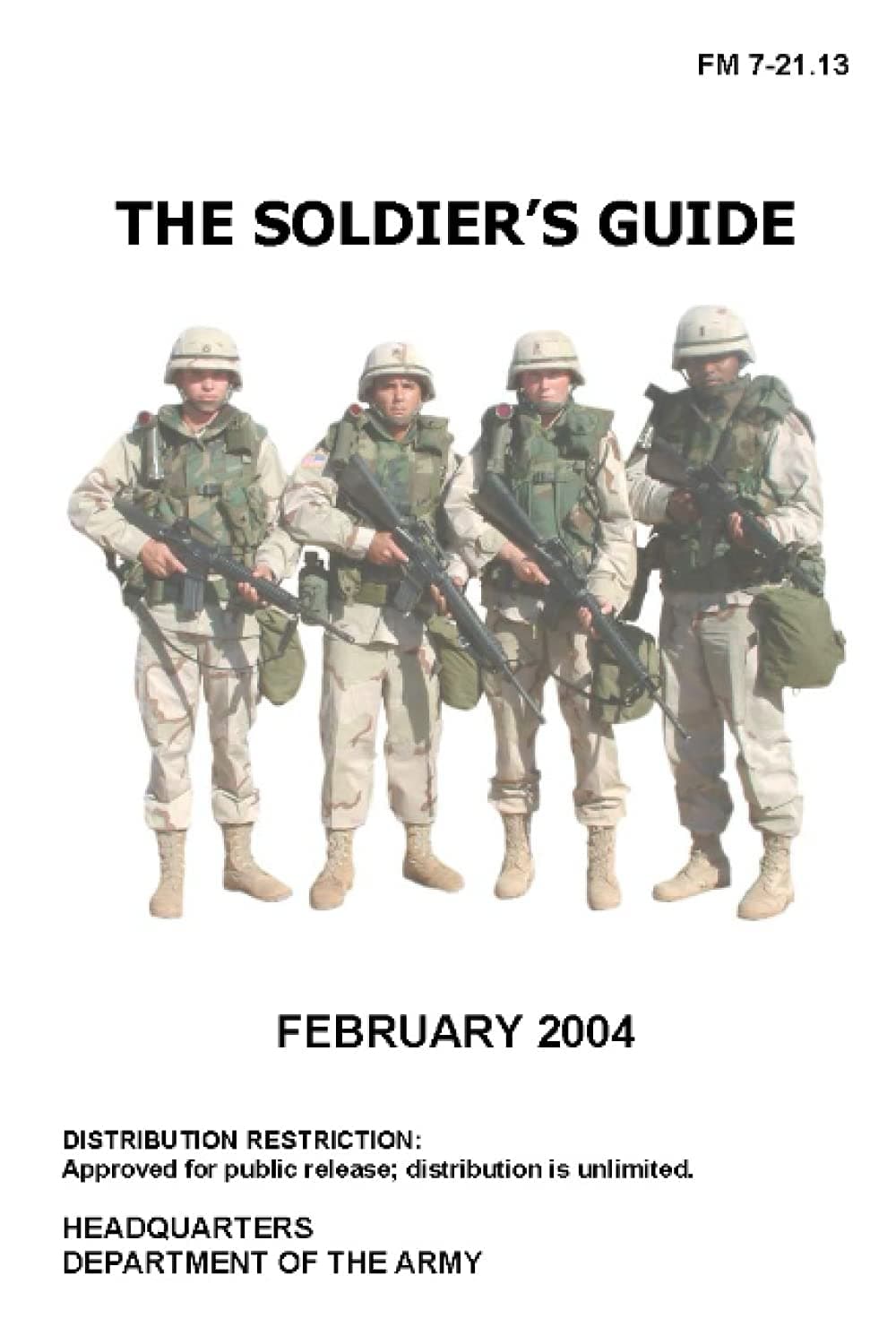 FM 7-21.13 THE SOLDIER’S GUIDE Paperback