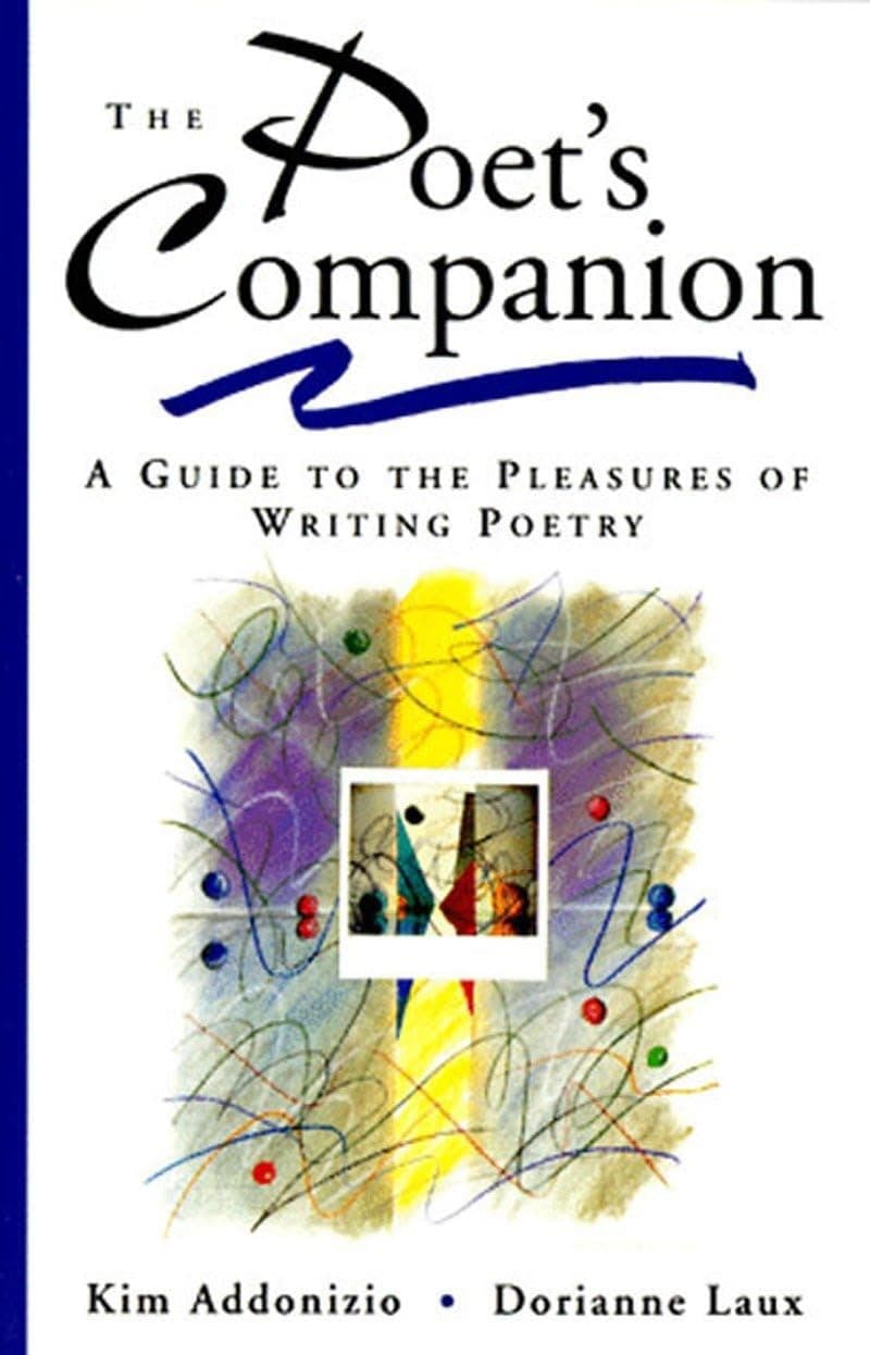 W. W. Norton & Company The Poet's Companion: A Guide to the Pleasures of Writing Poetry