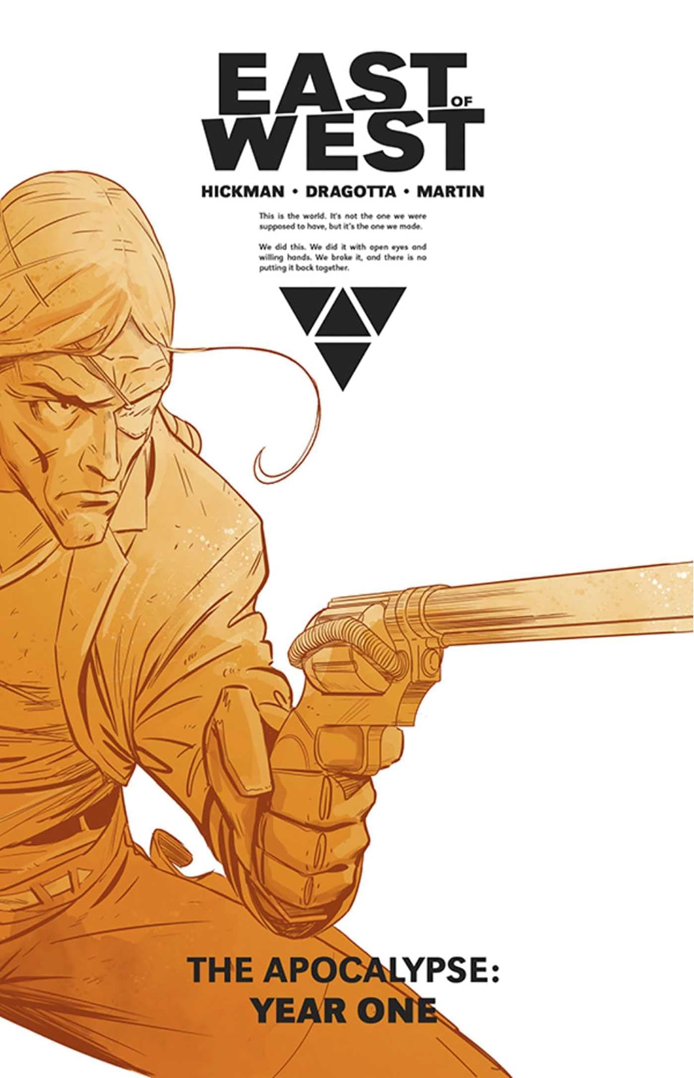 East of West: The Apocalypse Year One Hardcover – July 21, 2015
