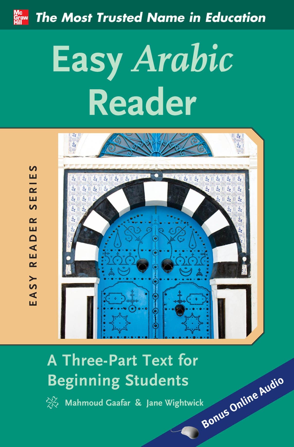 Easy Arabic Reader: A Three-Part Text for Beginning Students (Easy Reader Series) 1st Edition, Kindle Edition