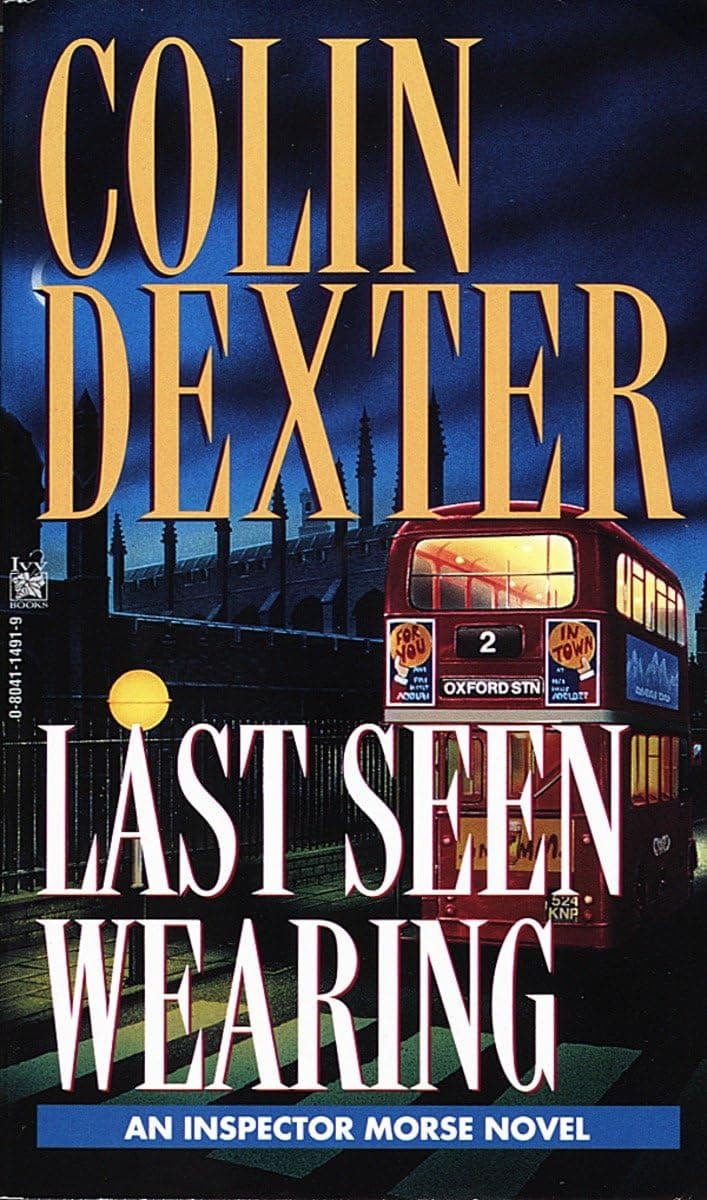 Last Seen Wearing (Inspector Morse) Mass Market Paperback – March 2, 1997