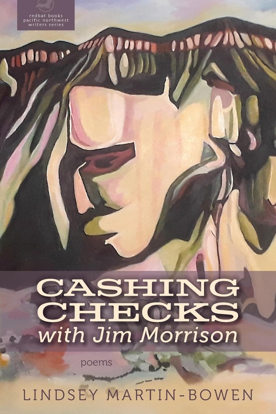 CASHING CHECKS with Jim Morrison (Redbat Books Pacific Northwest Writers)