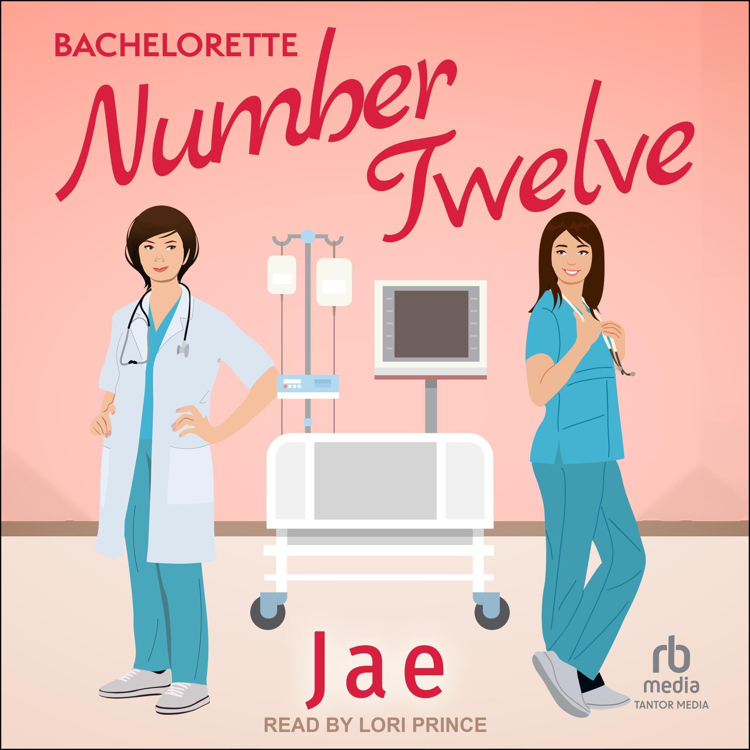 Bachelorette Number Twelve: Heart-to-Heart Medical Romance Series, Book 1